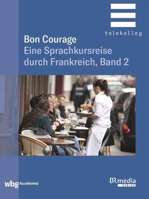 cover image of Bon Courage--Band 2